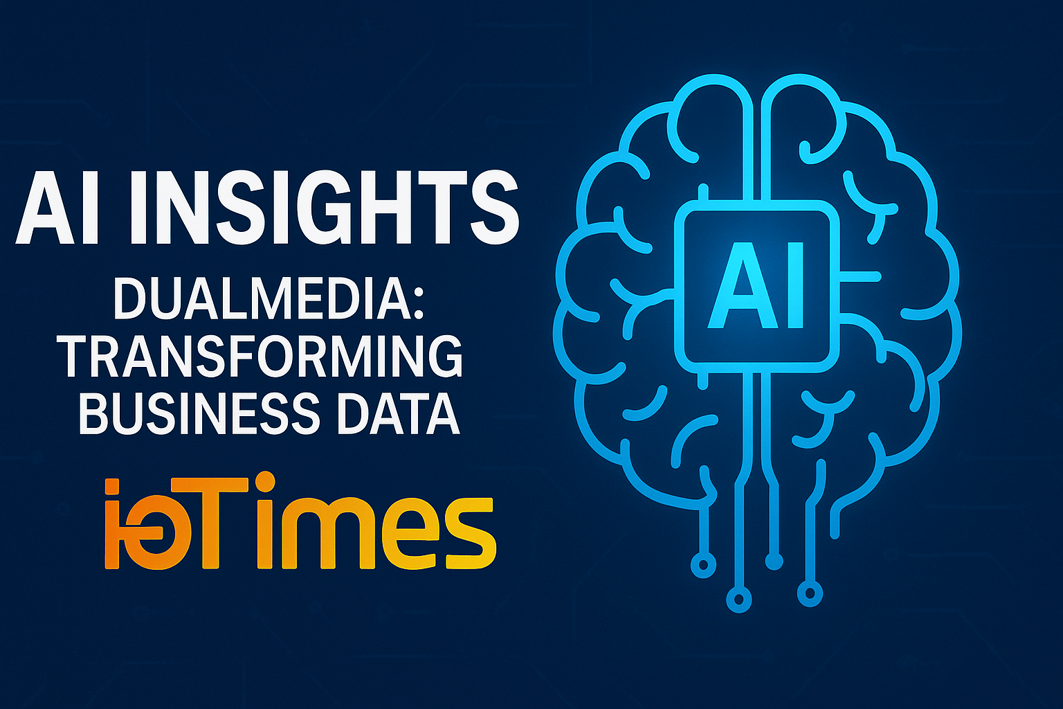AI Insights DualMedia